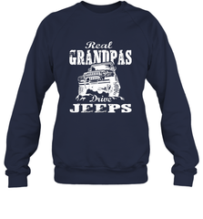 Funny Gift Papa Real Granddpas Drive Crewneck Sweatshirt Crewneck Sweatshirt - belovedtshirt