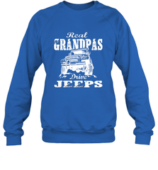 Funny Gift Papa Real Granddpas Drive Crewneck Sweatshirt Crewneck Sweatshirt - belovedtshirt
