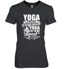 Yoga is More Than Yoga It's a Lifestyle Women's Premium T-Shirt Women's Premium T-Shirt - belovedtshirt