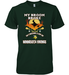 Broom Broke So I Became A Fan of Minnesota Viking NFL Halloween Costume Men's Premium T-Shirt Men's Premium T-Shirt - belovedtshirt