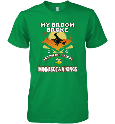 Broom Broke So I Became A Fan of Minnesota Viking NFL Halloween Costume Men's Premium T-Shirt