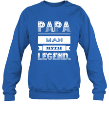 Papa Man Myth Legend Father's Day Dad Veteran Gift Crewneck Sweatshirt Crewneck Sweatshirt - belovedtshirt