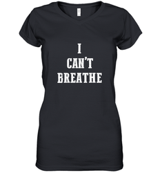 I can't breathe Black lives matter simple message Women's V-Neck T-Shirt