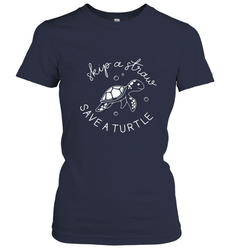 Skip A Straw Save A Turtle Shirt Save The Turtles Women's T-Shirt