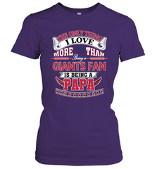 NFL The Only Thing I Love More Than Being A New York Giants Fan Is Being A Papa Football Women's T-Shirt Women's T-Shirt - belovedtshirt