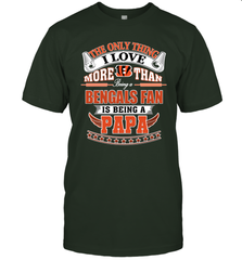 NFL The Only Thing I Love More Than Being A Cincinnati Bengals Fan Is Being A Papa Football Men's T-Shirt Men's T-Shirt - belovedtshirt