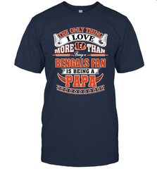 NFL The Only Thing I Love More Than Being A Cincinnati Bengals Fan Is Being A Papa Football Men's T-Shirt Men's T-Shirt - belovedtshirt