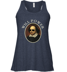 William Shakespeare Will Power Shirt Art Positive Quote Women's Racerback Tank Women's Racerback Tank - belovedtshirt