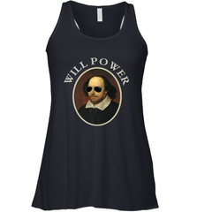 William Shakespeare Will Power Shirt Art Positive Quote Women's Racerback Tank Women's Racerback Tank - belovedtshirt