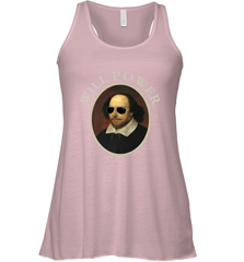 William Shakespeare Will Power Shirt Art Positive Quote Women's Racerback Tank Women's Racerback Tank - belovedtshirt