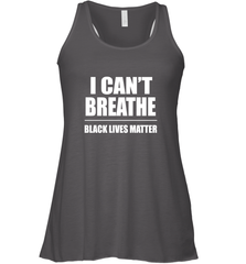 I can't breathe Black lives matter Women's Racerback Tank Women's Racerback Tank - belovedtshirt