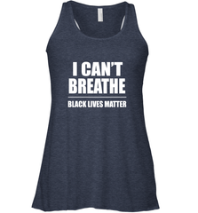 I can't breathe Black lives matter Women's Racerback Tank Women's Racerback Tank - belovedtshirt