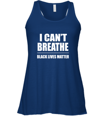 I can't breathe Black lives matter Women's Racerback Tank Women's Racerback Tank - belovedtshirt