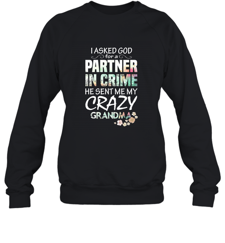 Crazy Grandma Crewneck Sweatshirt Crewneck Sweatshirt / Black / S Crewneck Sweatshirt - belovedtshirt