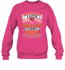 NFL The Only Thing I Love More Than Being A Cincinnati Bengals Fan Is Being A Papa Football Crewneck Sweatshirt Crewneck Sweatshirt - belovedtshirt
