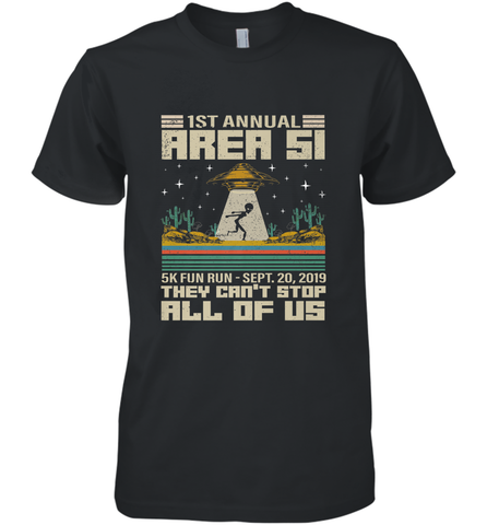 Storm Area 51 5K Fun Run They Can't Stop Us All Vintage UFO Men's Premium T-Shirt Men's Premium T-Shirt / Black / XS Men's Premium T-Shirt - belovedtshirt