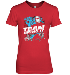 WWE The Rock Team Bring It Women's Premium T-Shirt Women's Premium T-Shirt - belovedtshirt