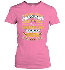 NFL The Only Thing I Love More Than Being A Los Angeles Chargers Fan Is Being A Papa Football Women's T-Shirt Women's T-Shirt - belovedtshirt