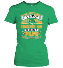 NFL The Only Thing I Love More Than Being A Los Angeles Chargers Fan Is Being A Papa Football Women's T-Shirt Women's T-Shirt - belovedtshirt