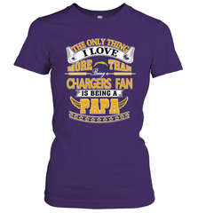 NFL The Only Thing I Love More Than Being A Los Angeles Chargers Fan Is Being A Papa Football Women's T-Shirt Women's T-Shirt - belovedtshirt