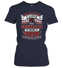 NFL The Only Thing I Love More Than Being A Arizona Cardinals Fan Is Being A Papa Football Women's T-Shirt Women's T-Shirt - belovedtshirt