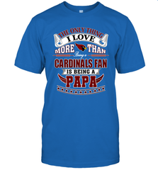 NFL The Only Thing I Love More Than Being A Arizona Cardinals Fan Is Being A Papa Football Men's T-Shirt Men's T-Shirt - belovedtshirt