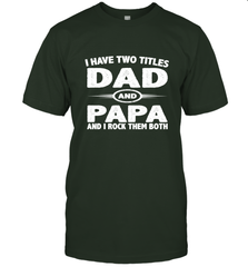 Funny Fathers Day Gift  I Have Two Titles Dad And Papa Men's T-Shirt Men's T-Shirt - belovedtshirt