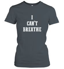 I can't breathe Black lives matter simple message Women's T-Shirt Women's T-Shirt - belovedtshirt