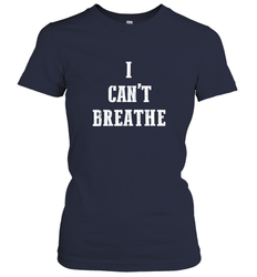 I can't breathe Black lives matter simple message Women's T-Shirt