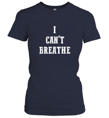 I can't breathe Black lives matter simple message Women's T-Shirt Women's T-Shirt - belovedtshirt
