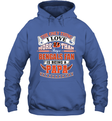 NFL The Only Thing I Love More Than Being A Cincinnati Bengals Fan Is Being A Papa Football Hooded Sweatshirt Hooded Sweatshirt - belovedtshirt