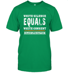 White Silence Equals White Consent Black Lives Matter Men's T-Shirt Men's T-Shirt - belovedtshirt