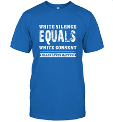 White Silence Equals White Consent Black Lives Matter Men's T-Shirt Men's T-Shirt - belovedtshirt