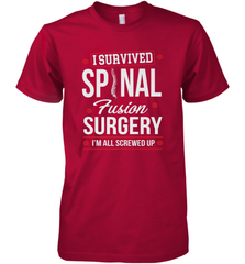 I Survived Spinal Fusion Surgery Men's Premium T-Shirt Men's Premium T-Shirt - belovedtshirt