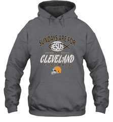 Sundays Are For Jesus and Cleveland Funny Christian Football Hooded Sweatshirt Hooded Sweatshirt - belovedtshirt