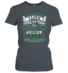 NFL The Only Thing I Love More Than Being A Green Bay Packers Fan Is Being A Papa Football Women's T-Shirt Women's T-Shirt - belovedtshirt