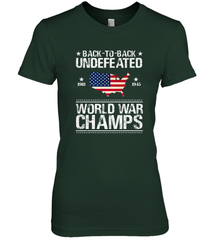 Back To Back Undefeated World War Champs Gift Women's Premium T-Shirt Women's Premium T-Shirt - belovedtshirt