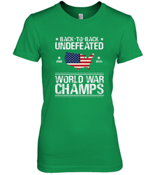 Back To Back Undefeated World War Champs Gift Women's Premium T-Shirt
