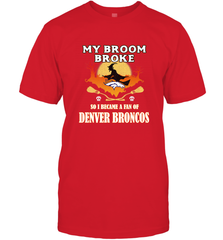 Broom Broke So I Became A Fan of Denver Broncos  NFL Halloween Costume Men's T-Shirt Men's T-Shirt - belovedtshirt