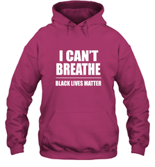 I can't breathe Black lives matter Hooded Sweatshirt Hooded Sweatshirt - belovedtshirt