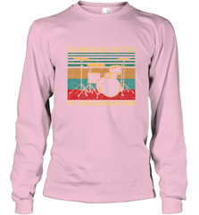 You Would Be Loud Too If I Were Banging You Funny Drummer Long Sleeve T-Shirt Long Sleeve T-Shirt - belovedtshirt