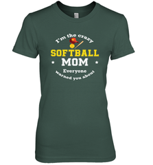 Crazy Softball Mom Women's Premium T-Shirt Women's Premium T-Shirt - belovedtshirt
