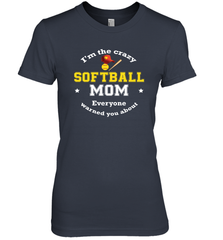 Crazy Softball Mom Women's Premium T-Shirt Women's Premium T-Shirt - belovedtshirt