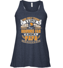 NFL The Only Thing I Love More Than Being A Cleveland Browns Fan Is Being A Papa Football Women's Racerback Tank Women's Racerback Tank - belovedtshirt