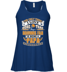 NFL The Only Thing I Love More Than Being A Cleveland Browns Fan Is Being A Papa Football Women's Racerback Tank Women's Racerback Tank - belovedtshirt
