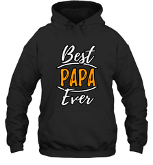 Best papa ever Hooded Sweatshirt Hooded Sweatshirt - belovedtshirt