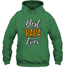 Best papa ever Hooded Sweatshirt Hooded Sweatshirt - belovedtshirt