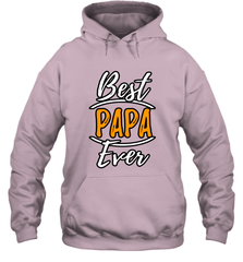Best papa ever Hooded Sweatshirt Hooded Sweatshirt - belovedtshirt