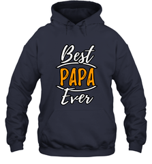 Best papa ever Hooded Sweatshirt Hooded Sweatshirt - belovedtshirt