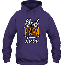 Best papa ever Hooded Sweatshirt Hooded Sweatshirt - belovedtshirt